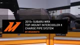 2015 WRX Top-Mount Intercooler/Charge Pipe Sys F/B
