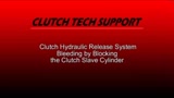Bleeding a Clutch by Blocking the Slave Cylinder