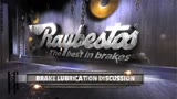 Brake Lubrication Discussion with Raybestos Brakes