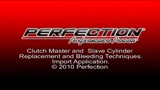 Clutch Master and Slave Cylinder Replacement