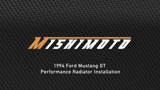 Mishimoto 1994-1996 Mustang Radiator Install