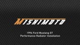 Mishimoto Mustang Radiator Installation