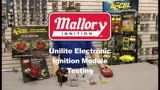 Mallory Unilite Electronic Ignition Module Testing