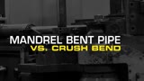 Mandrel Bent vs Crushed Bend