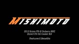 Mishimoto MMOC-BRZ-13 Oil Cooler Features